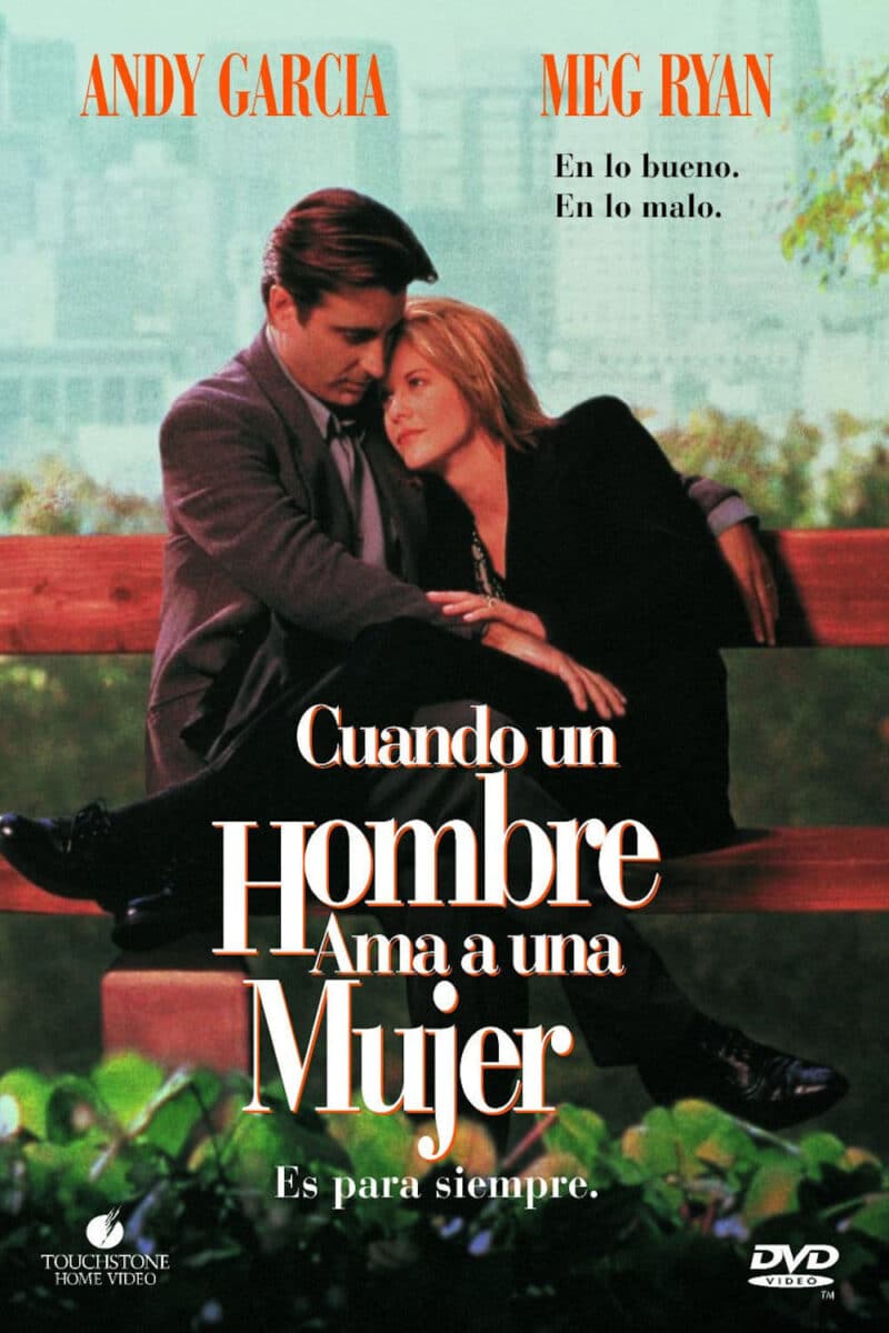 Cuando un hombre ama a una mujer sinopsis y cr tica de cuando un