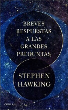 291228_portada_breves-respuestas-a-las-grandes-preguntas_stephen-hawking_201811211356