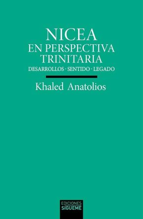 Nicea en perspectiva trinitaria