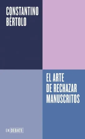 El arte de rechazar manuscritos