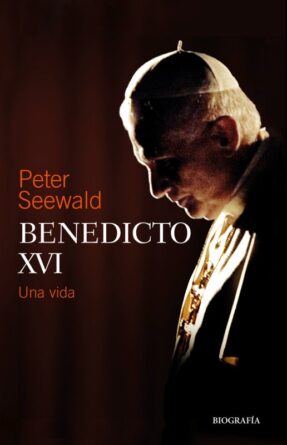 Benedicto XVI Una vida