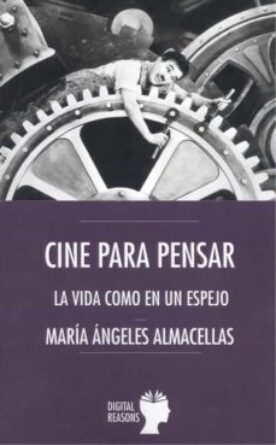 Cine para pensar. La vida como en un espejo