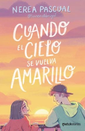 Cubierta Cuando el cielo se vuelva amarillo