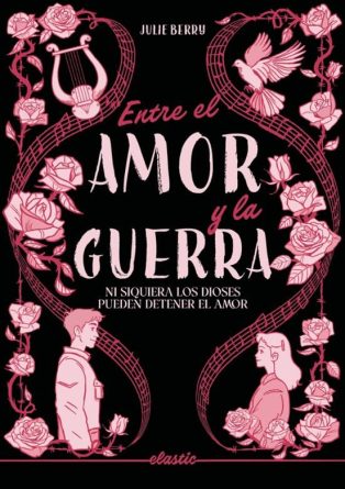 Cubierta Entre el amor y la guerra