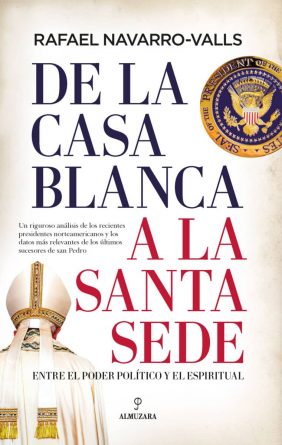 De-la-Casa-Blanca-a-la-Santa-Sede