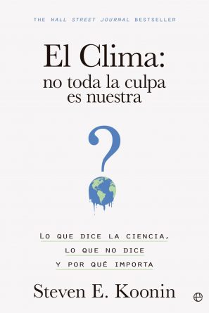 El clima. No toda la culpa es nuestra