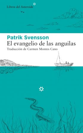 El evangelio de las anguilas