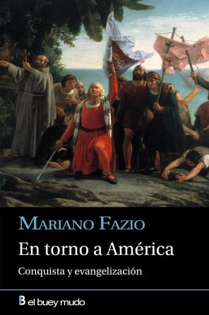 En torno a América. Conquista y evangelización