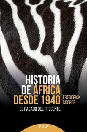 Historia de África desde 1940. El pasado del presente