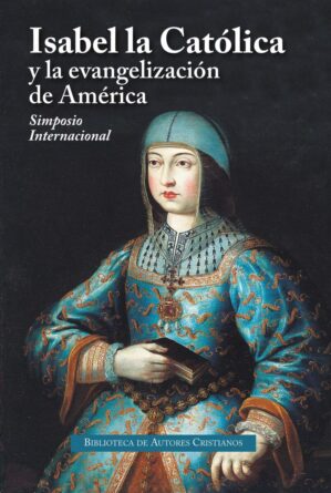 Isabel la Católica y la evangelización de América