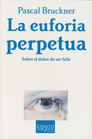 La euforia perpetua