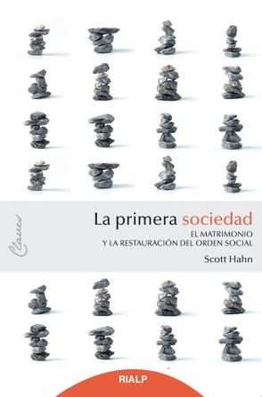 La primera sociedad. El matrimonio y la restauración del orden social
