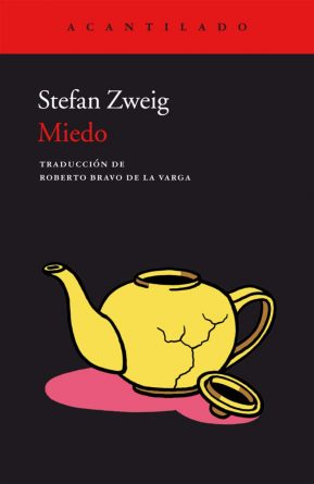 Miedo-Stefan-Zweig_cubierta-Editorial-Acantilado
