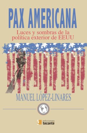 Pax Americana - Manuel López-Linares