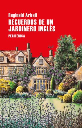 Recuerdos de un jardinero inglés