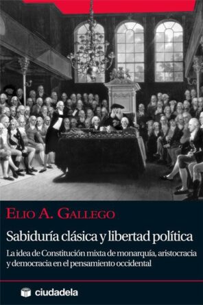 Sabiduría clásica y libertad política