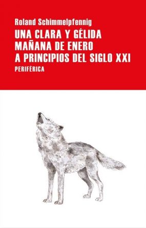 Una clara y gélida mañana de enero a principios del siglo XXI