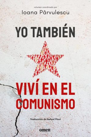 Yo también viví en el comunismo