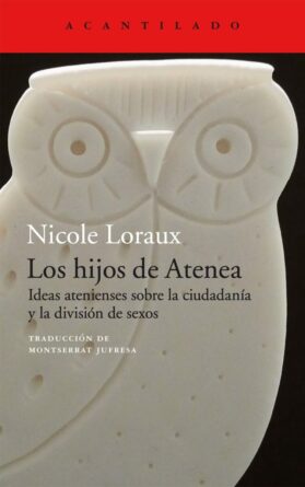 cubierta-del-libro-los-hijos-de-atenea-nicole-loraux-editorial-acantilado