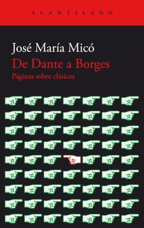 De Dante a Borges. Páginas sobre clásicos