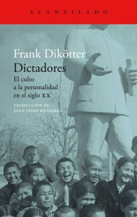 Frank Dikötter, Dictadores