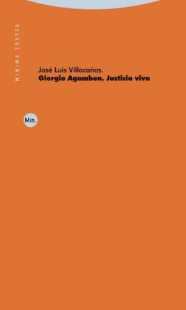 Giorgio Agamben. Justicia viva
