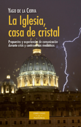 la-iglesia-casa-de-cristal-propuestas-y-experiencias-de-comunicacion-durante-crisis-y-controversias-mediaticas