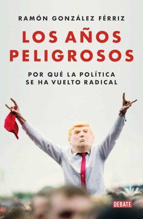 los años peligrosos