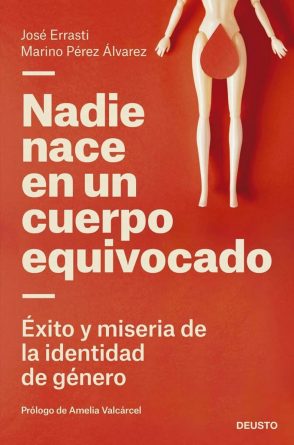 Nadie nace en un cuerpo equivocado