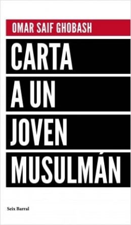 portada_carta-a-un-joven-musulman_omar-saif-ghobash_201707051938