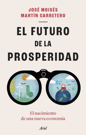 portada_el-futuro-de-la-prosperidad_jose-moises-martin-carretero_202207211605