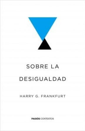 portada_sobre-la-desigualdad_harry-g-frankfurt_201601272021
