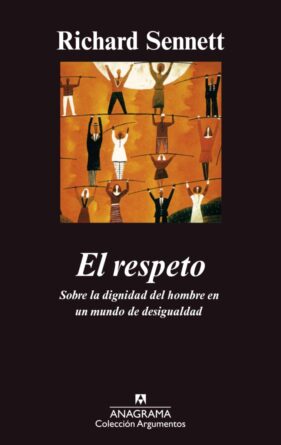 Richard Sennett, El respeto