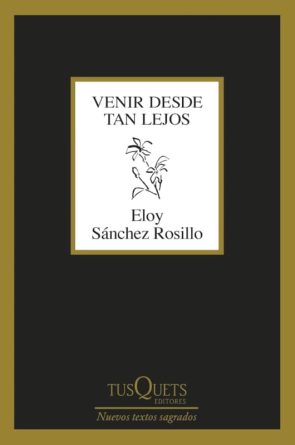 Venir desde tan lejos