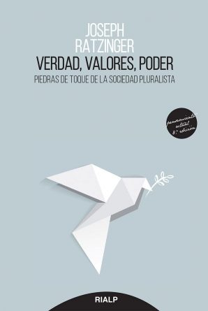 Joseph Ratzinger: Verdad, valores, poder